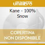 Kane - 100% Snow cd musicale di Kane