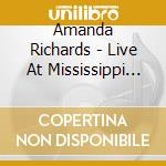 Amanda Richards - Live At Mississippi Studios cd musicale di Amanda Richards