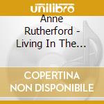 Anne Rutherford - Living In The Driveway cd