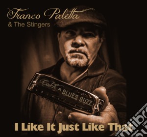 Franco & Stingers Paletta - Like It Just Like That cd musicale di Franco & Stingers Paletta