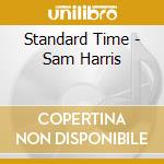 Standard Time - Sam Harris cd musicale di Standard Time