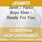 Janet / Parlor Boys Klein - Ready For You cd