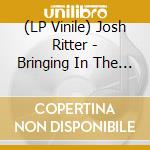 (LP Vinile) Josh Ritter - Bringing In The Darlings vinile
