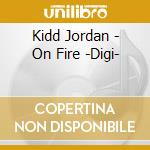Kidd Jordan - On Fire -Digi- cd
