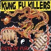 Kung Fu Killers - Fists Of Fury cd