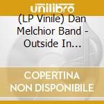 (LP Vinile) Dan Melchior Band - Outside In (Translucent Orange Vinyl Version) lp vinile