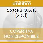 Space 3 O.S.T. (2 Cd) cd