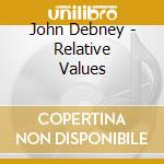 John Debney - Relative Values cd