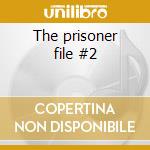 The prisoner file #2 cd