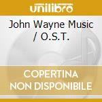 John Wayne Music / O.S.T. cd