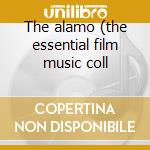 The alamo (the essential film music coll cd