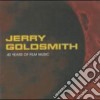 Jerry Goldsmith - 40 Years Of Film Music (4 Cd) cd