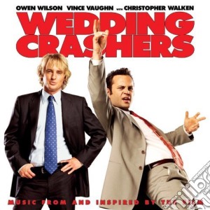 Wedding Crashers cd musicale di ARTISTI VARI