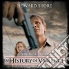 Howard Shore - A History Of Violence cd