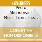 Pedro Almodovar - Music From The Early Films Of cd