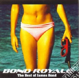 Bond Royale - The Best Of James Bond cd musicale di ARTISTI VARI
