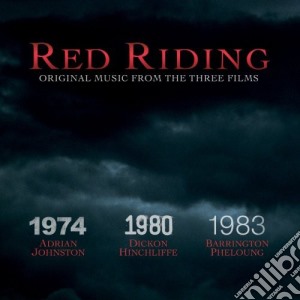 Red Riding: Original Music From The Three Films cd musicale di Johnston,Adrian Dickon Hinch