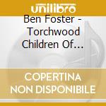Ben Foster - Torchwood Children Of Earth