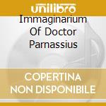 Immaginarium Of Doctor Parnassius cd