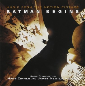 Hans Zimmer & James Newton Howard - Batman Begins cd musicale di ZIMMER HANS AND JAMES NEWTON H