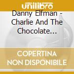 Danny Elfman - Charlie And The Chocolate Factory cd