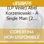 (LP Vinile) Abel Korzeniowski - A Single Man (2 Lp) vinile