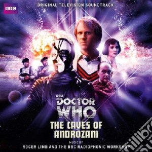 Roger Limb - Doctor Who: The Caves Of Androzani cd musicale di Miscellanee
