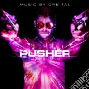 Orbital - Pusher cd musicale di Soundtr Ost-original