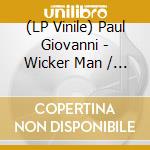 (LP Vinile) Paul Giovanni - Wicker Man / O.S.T. lp vinile