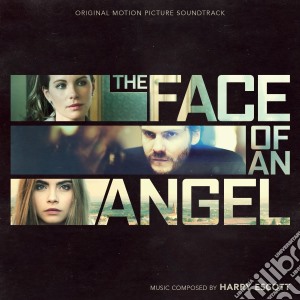 Harry Escott - The Face Of An Angel / O.S.T. cd musicale di Soundtr Ost-original