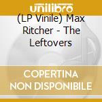 (LP Vinile) Max Ritcher - The Leftovers