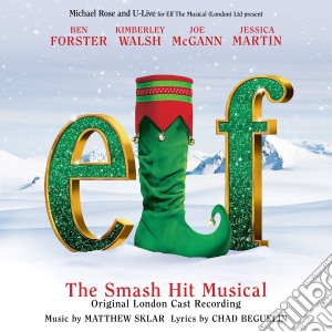 Elf The Musical cd musicale di Silva Screen