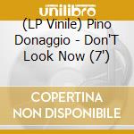 (LP Vinile) Pino Donaggio - Don'T Look Now (7