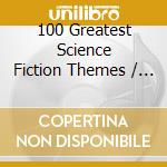 100 Greatest Science Fiction Themes / Various (6 Cd) cd