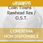 Colin Towns - Rawhead Rex / O.S.T. cd