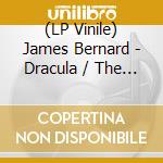 (LP Vinile) James Bernard - Dracula / The Curse Of Frankenstein (2 Lp) vinile