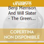 Benji Merrison And Will Slater - The Green Planet cd