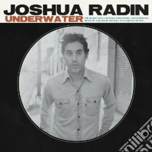Joshua Radin - Underwater cd musicale di Joshua Radin