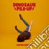 Dinosaur Pile-Up - Nature Nurture cd
