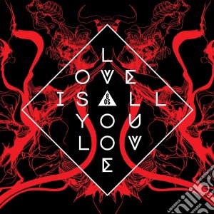Band Of Skulls - Love Is All You Love cd musicale di Band Of Skulls