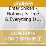 Enter Shikari - Nothing Is True & Everything Is Possible (2 Cd) cd