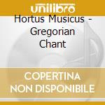 Hortus Musicus - Gregorian Chant cd
