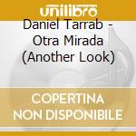 Daniel Tarrab - Otra Mirada (Another Look) cd
