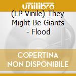 (LP Vinile) They Might Be Giants - Flood vinile