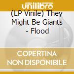 (LP Vinile) They Might Be Giants - Flood lp vinile