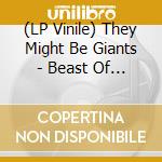 (LP Vinile) They Might Be Giants - Beast Of Horns vinile