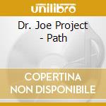 Dr. Joe Project - Path cd