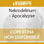 Nekrodelirium - Apocalypse cd