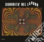 (LP Vinile) Sonorita' Nel Lavoro / Various vinile