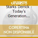 Starks Derrick - Today's Generation Sacrifice cd